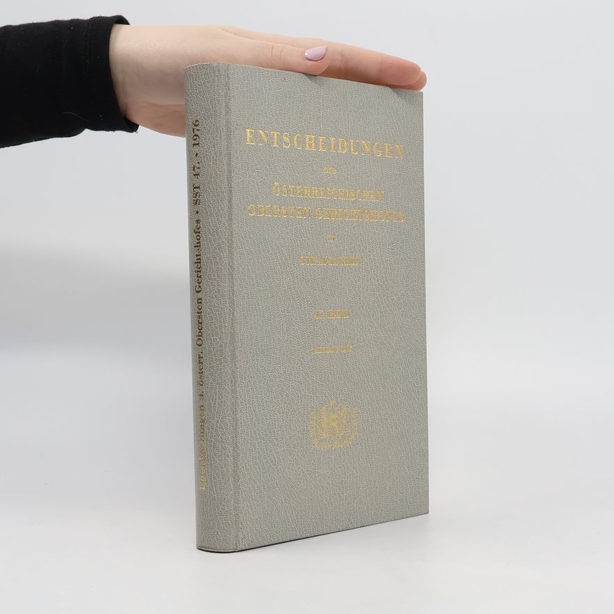 Kolektív autorov Entscheidungen des Österreichischen Obersten Gerichtshofes 47