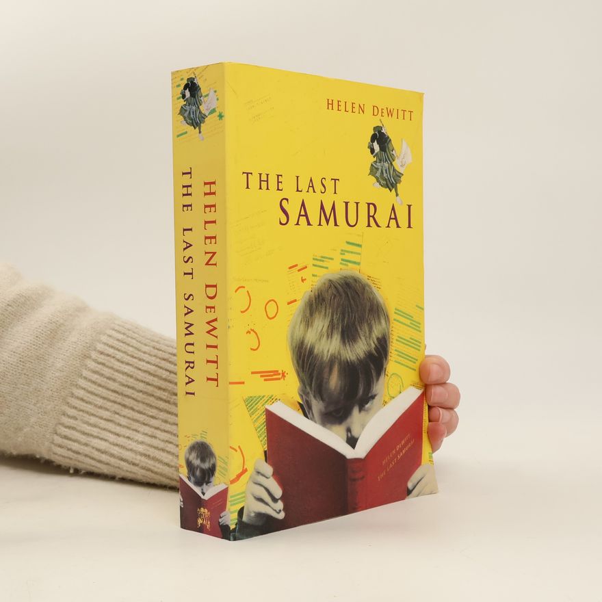 Helen DeWitt The Seventh Samurai