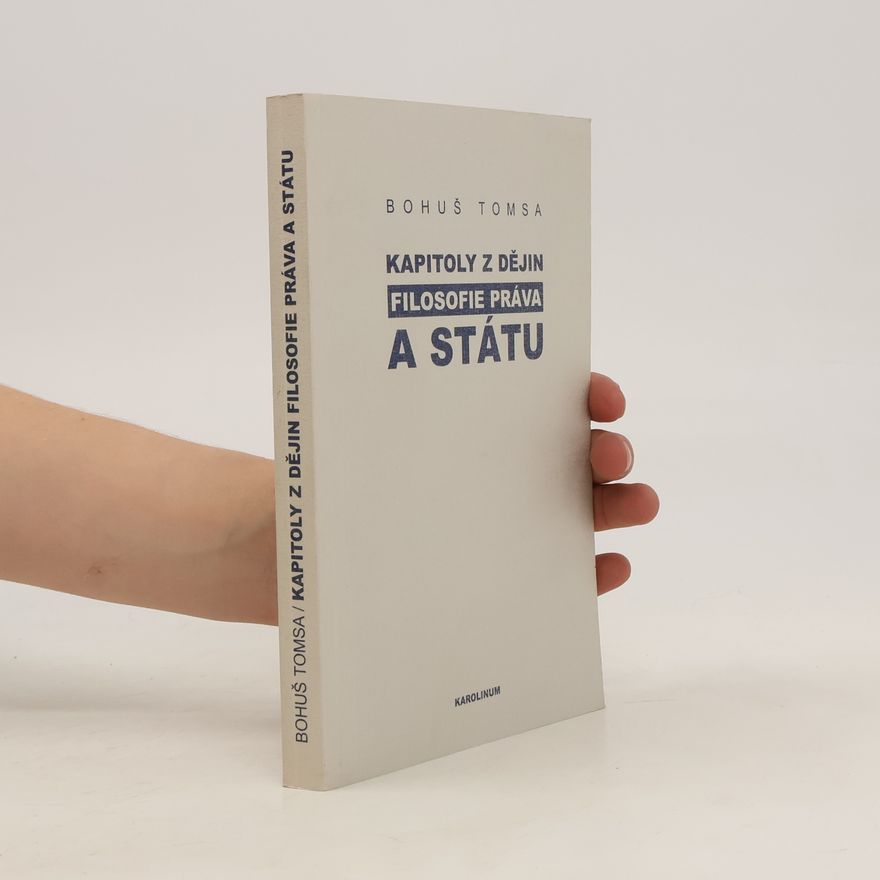 Bohuš Tomsa Kapitoly z dějin filosofie práva a státu