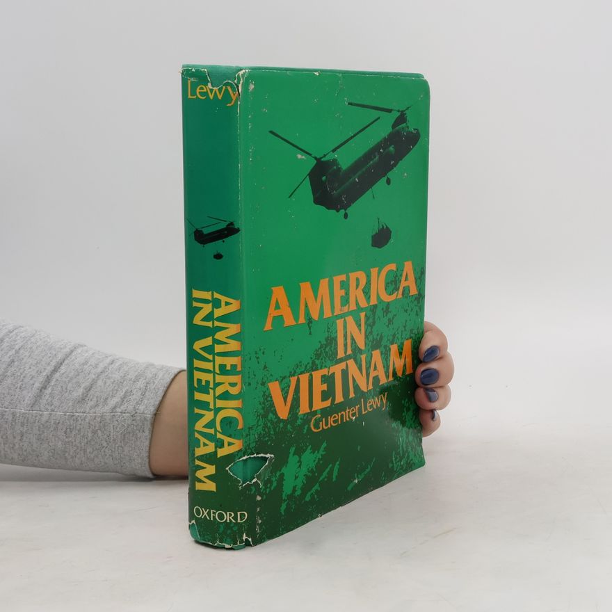 Guenter Lewy America in Vietnam