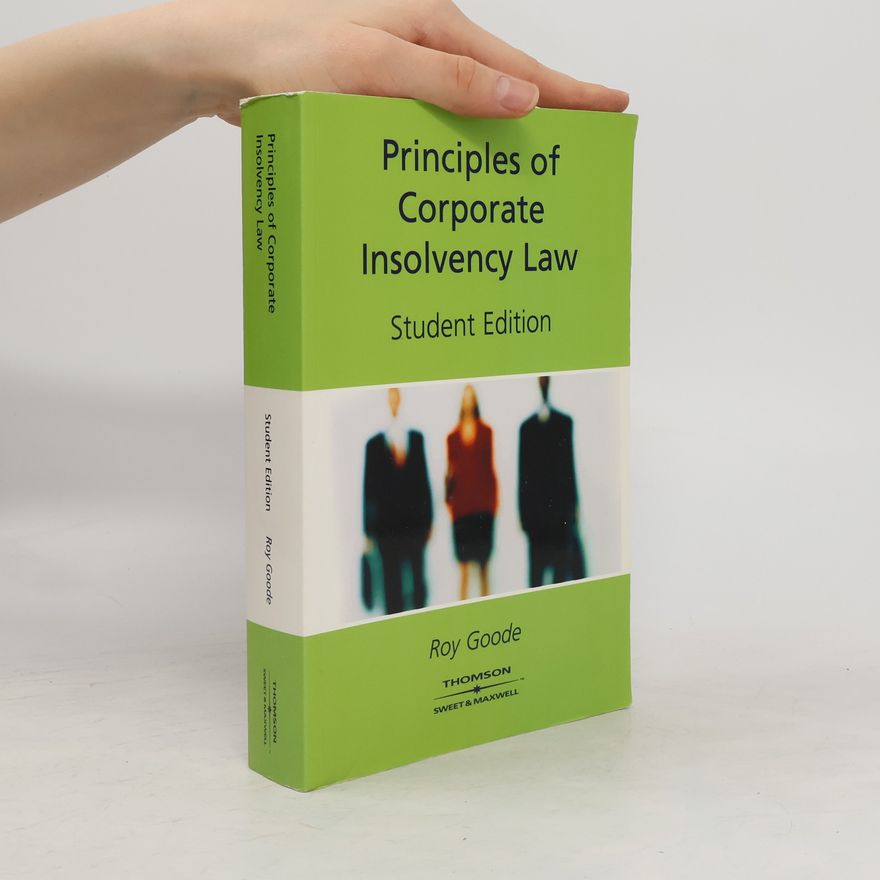 Royston Miles Goode Principles of Corporate Insolvency Law