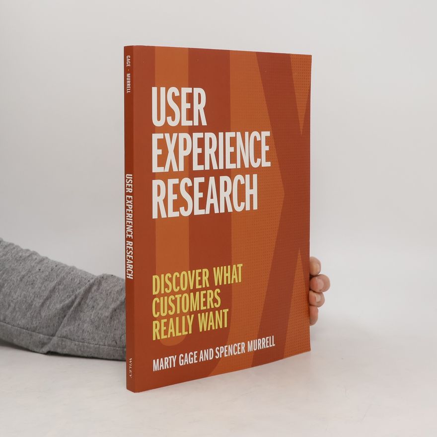 Spencer Murrell User Experience Research: Discover What Customers Really Want