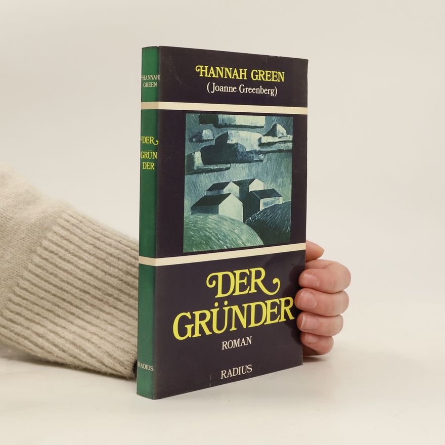 Joanne Greenberg Der Gründer