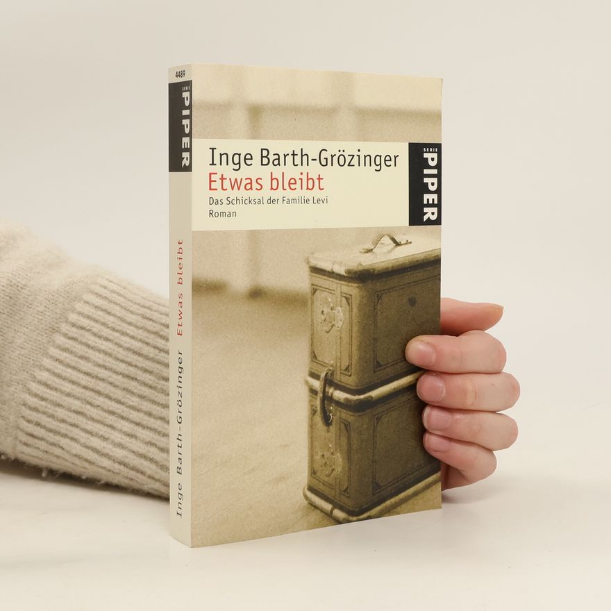 Inge Barth-Grözinger Etwas bleibt
