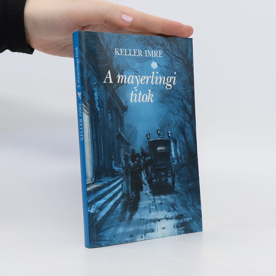 Imre Keller A mayerlingi titok
