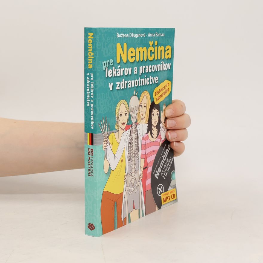 Božena Džuganová Nemčina pre lekárov a pracovníkov v zdravotníctve