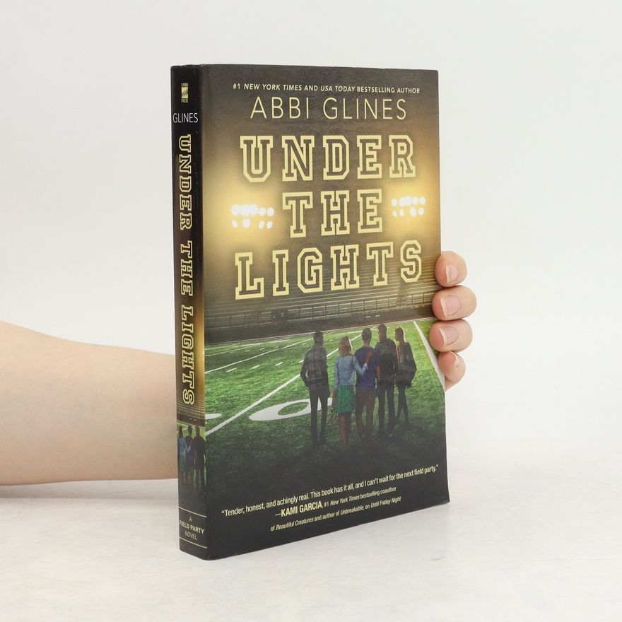 Abbi Glines Under the Lights