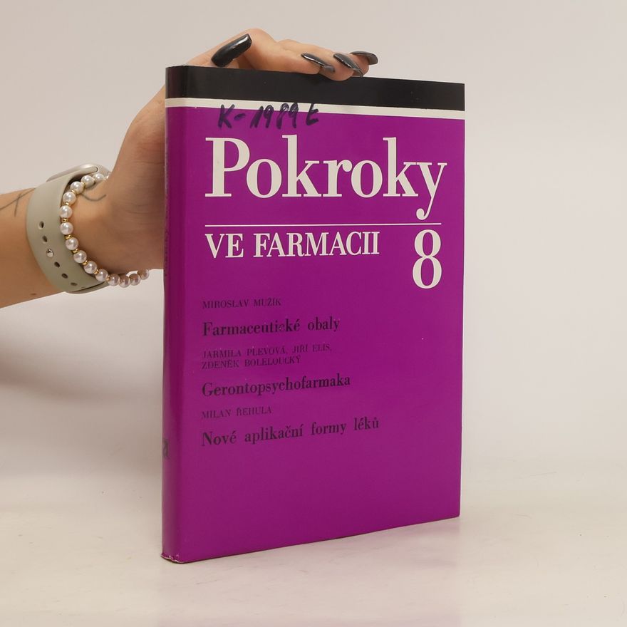 Kolektiv autorů Pokroky ve farmacii 8