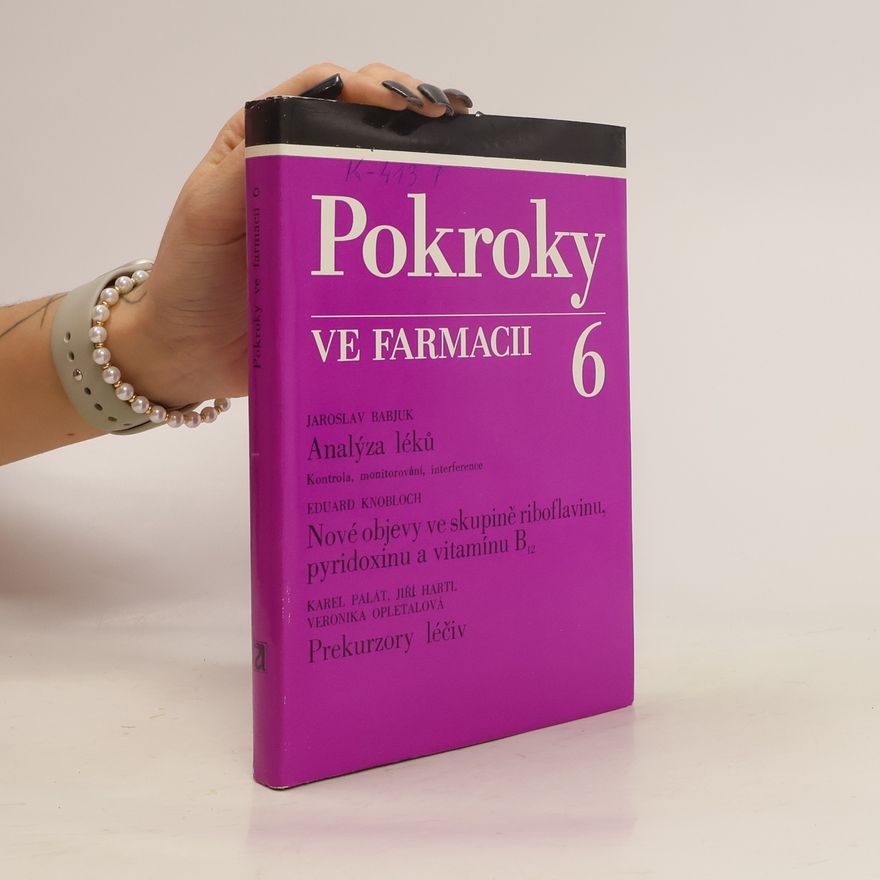 Eduard Knobloch Pokroky ve farmacii 6. Analýza léků. Nové objevy shupině sibatlatinu pyvidosina a vitaminu B 12. Prekurzory léčiv