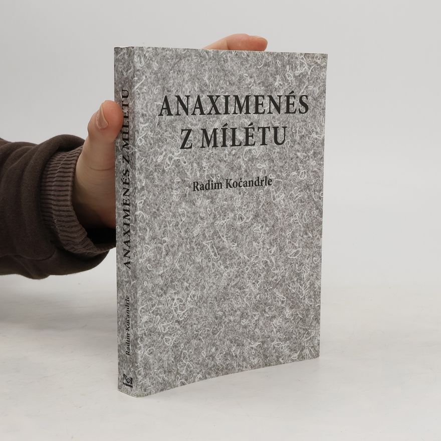 Radim Kočandrle Anaximenés z Mílétu