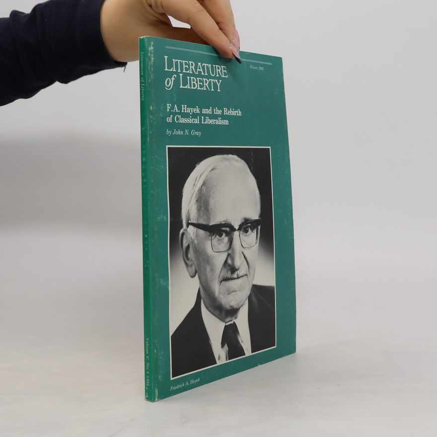 John Gray Literature of Liberty