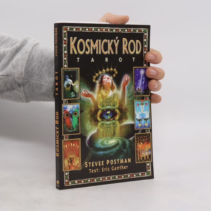 Stevee Postman Kosmický rod tarot