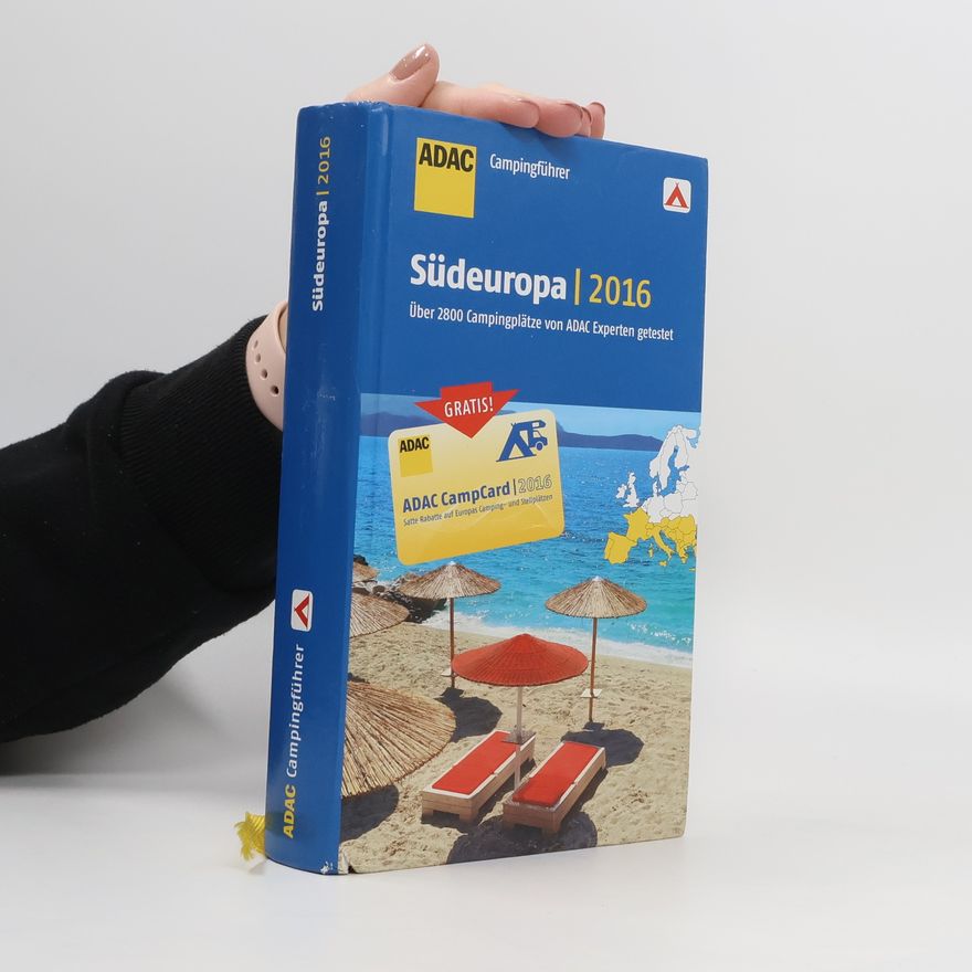 Autorenkollektiv ADAC Campingführer Südeuropa 2016