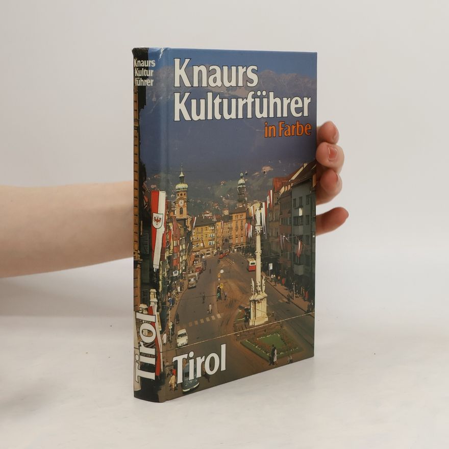 Autorenkollektiv Tirol. Knaurs Kulturführer in Farbe