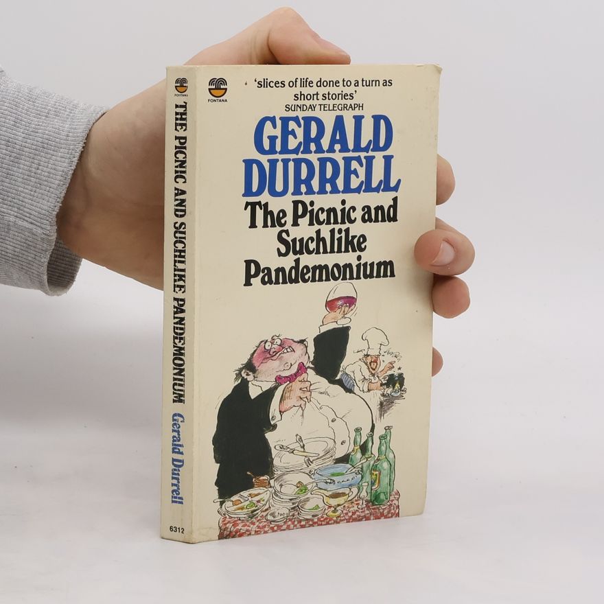 Gerald Durrell The Picnic and Suchlike Pandemonium