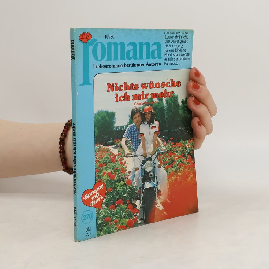 Charlotte Lamb Romana 10 2/80 Nichts wünsche ich mir mehr