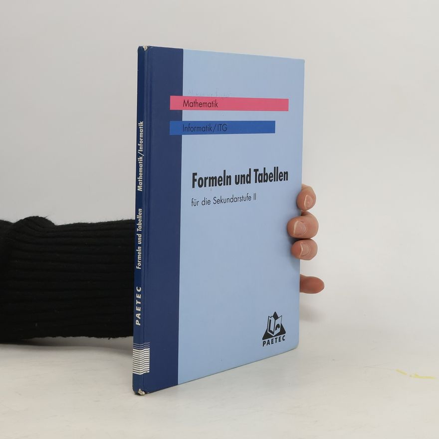 Kolektiv autorů Formeln und Tabellen für die Sekundarstufe II - Mathematik, Informatik-ITG