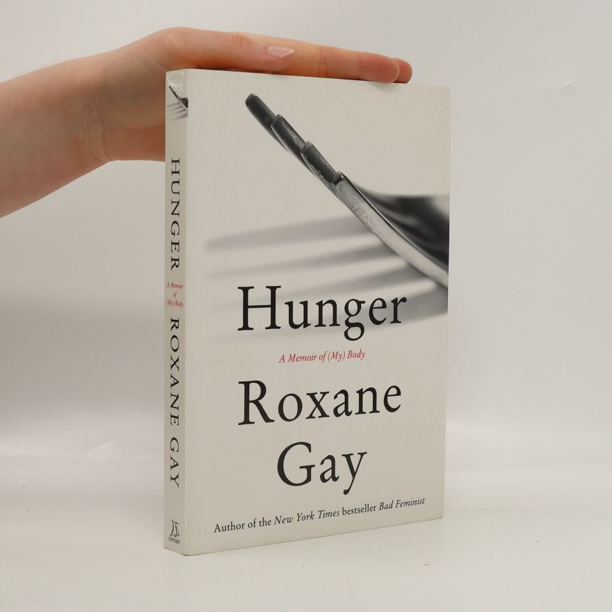 Roxane Gay Hunger