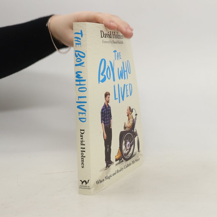 David A. Holmes The Boy Who Lived
