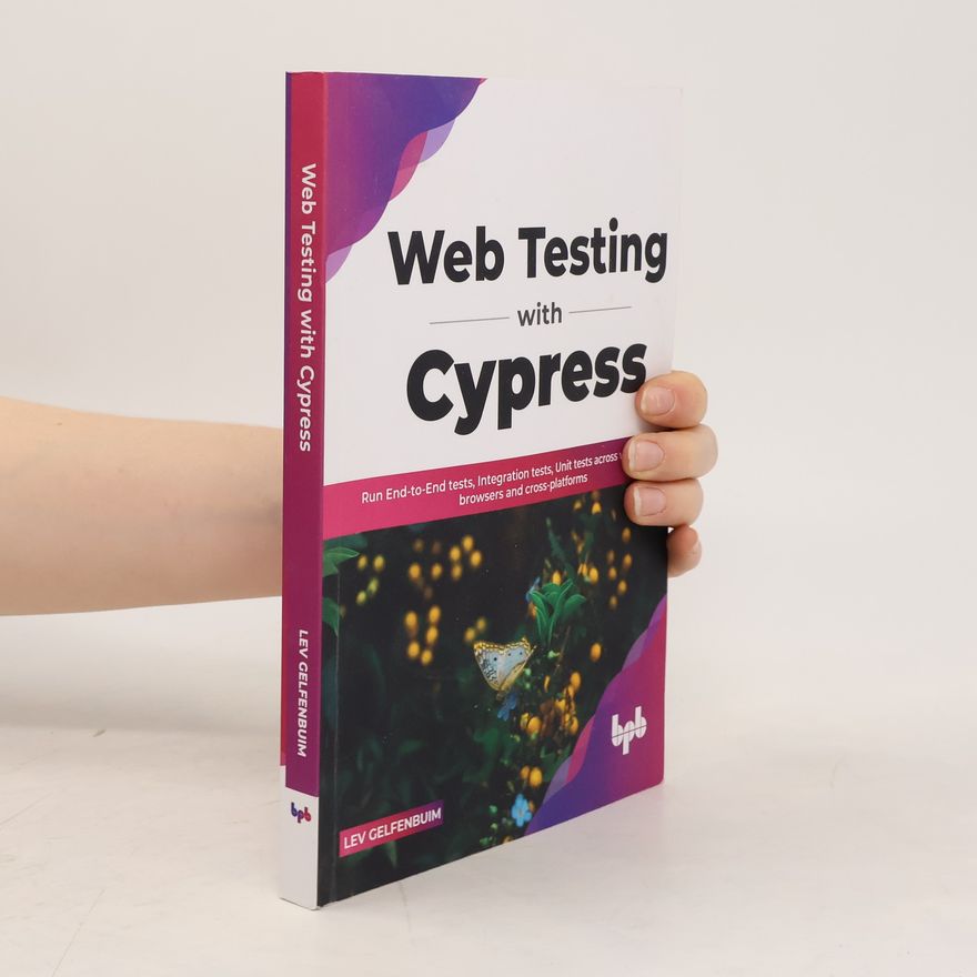 Lev Gelfenbuim Web Testing with Cypress