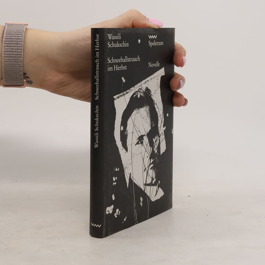 Vasily Shukshin Schneeballstrauch im Herbst