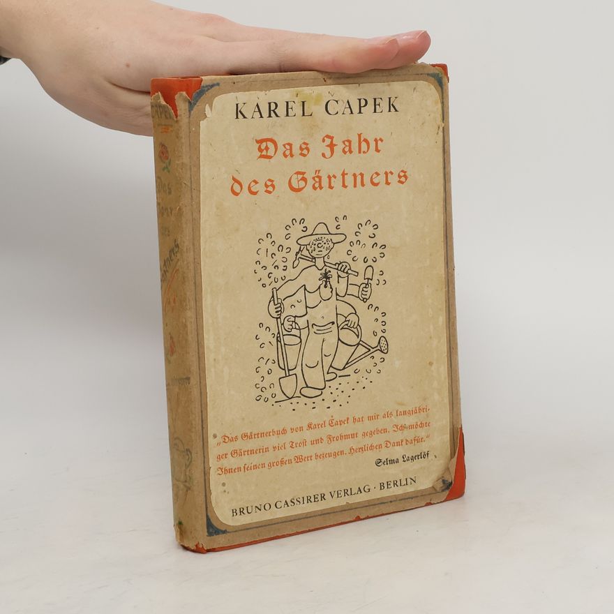 Karel Čapek Das Jahr des Gärtners