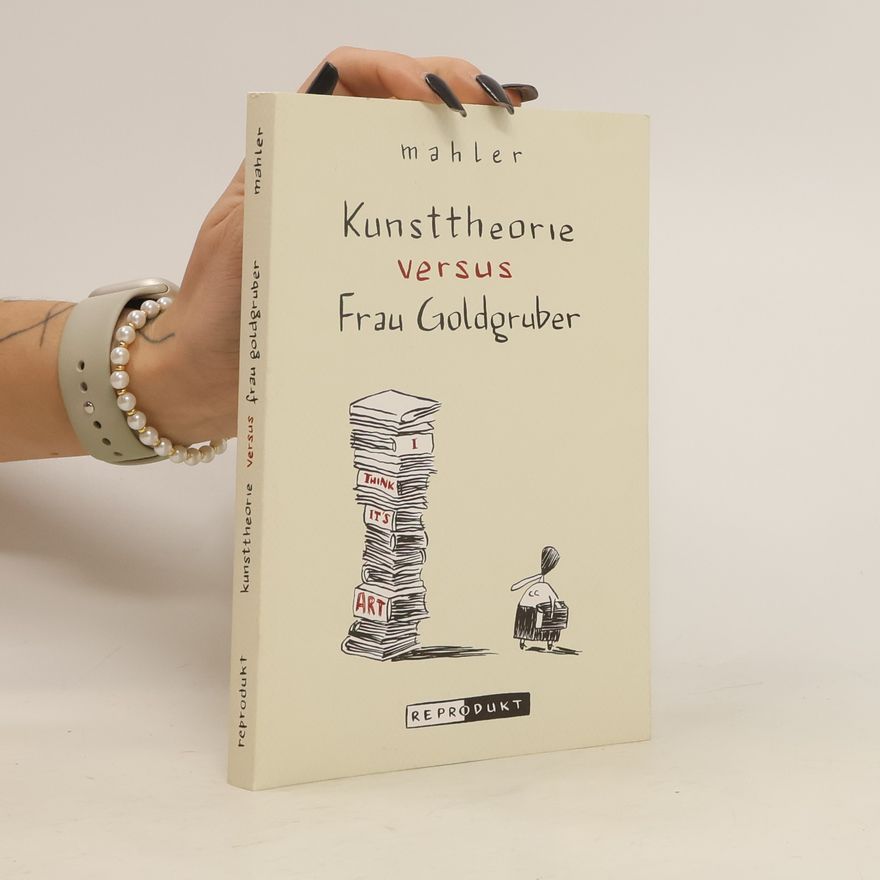 Nicolas Mahler Kunsttheorie versus Frau Goldgruber