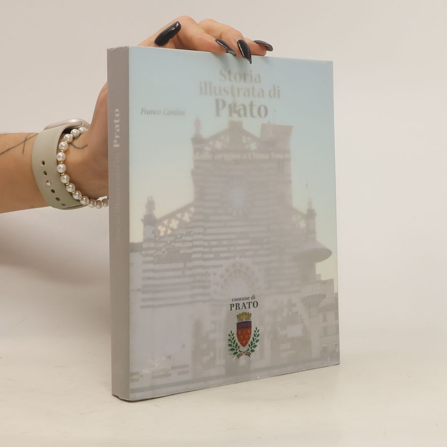 Franco Cardini Storia illustrata di Prato