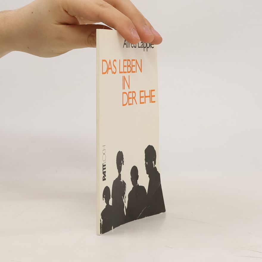 Alfred Läpple Das Leben in der Ehe