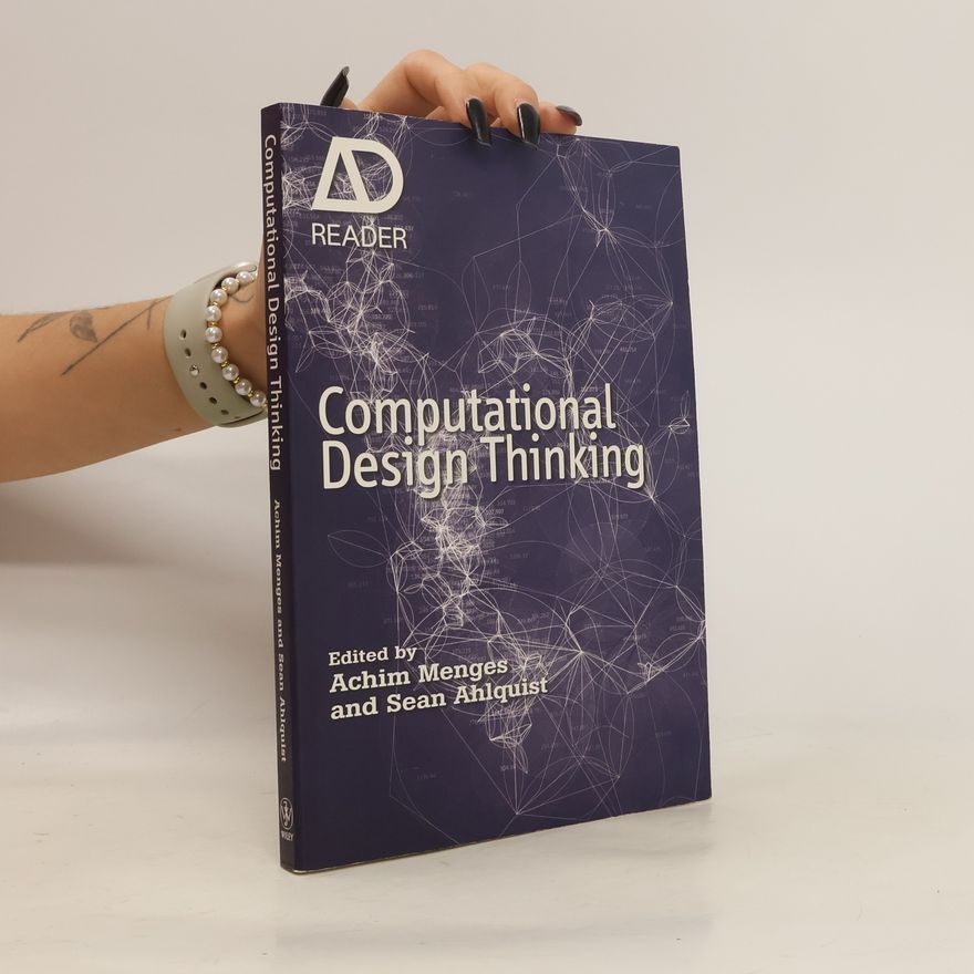 Sean Ahlquist Computational Design Thinking