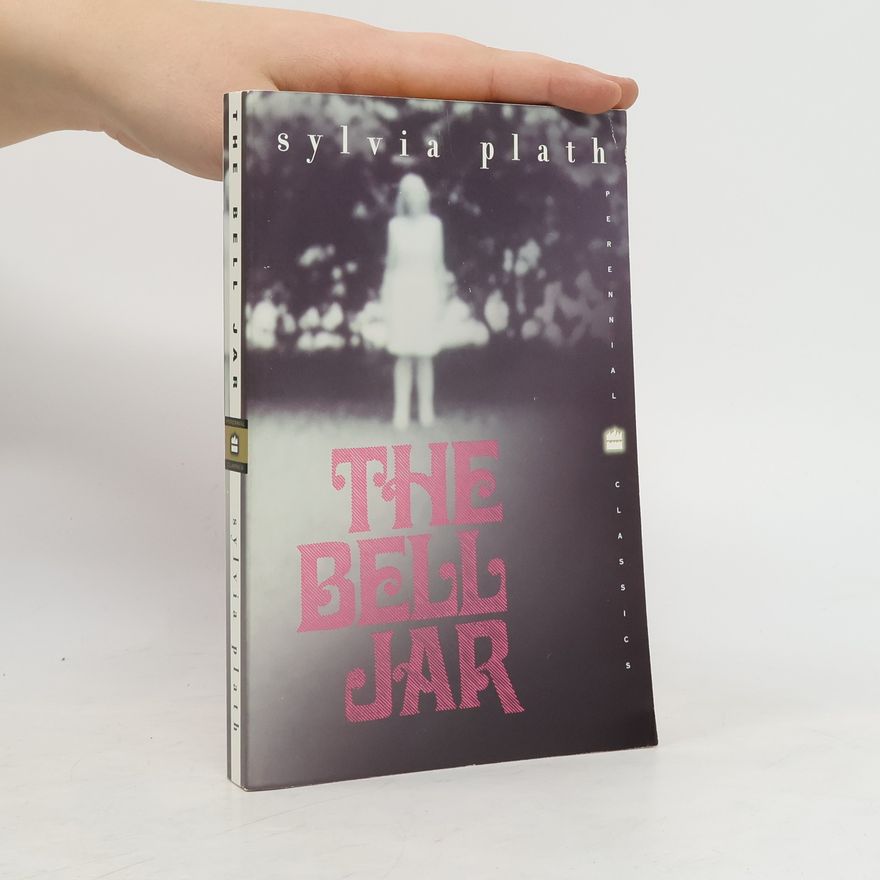 Sylvia Plath The Bell Jar