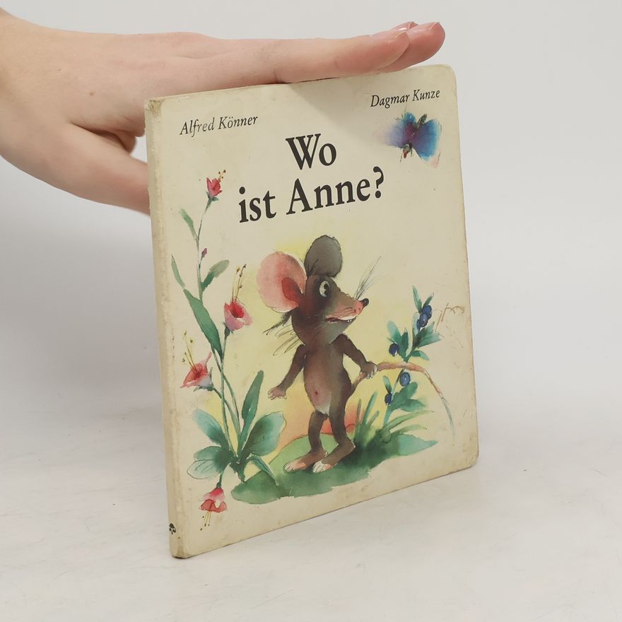Dagmar Kunze Wo ist Anne?