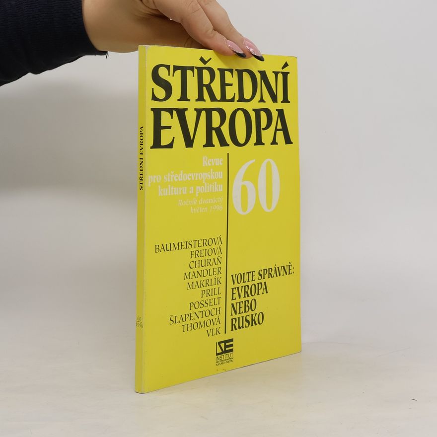 Luděk Bednář Střední Evropa. Revue pro středoevropskou kulturu a politiku 60, 5/1996