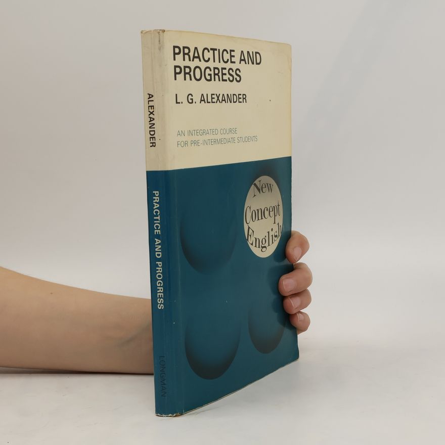 Louis George Alexander New Concept English. Practice and Progress