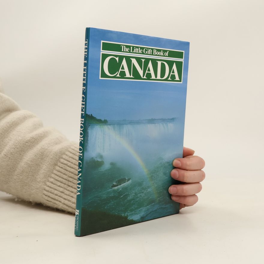 Elain Jones The little gift book of Canada