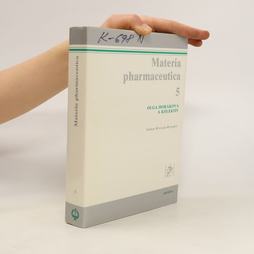 Olga Horáková Materia pharmaceutica 5