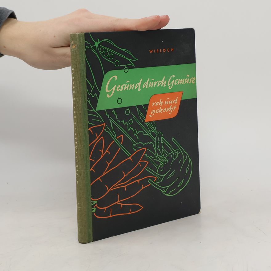 Autorenkollektiv Gesünd dürch Gemüse