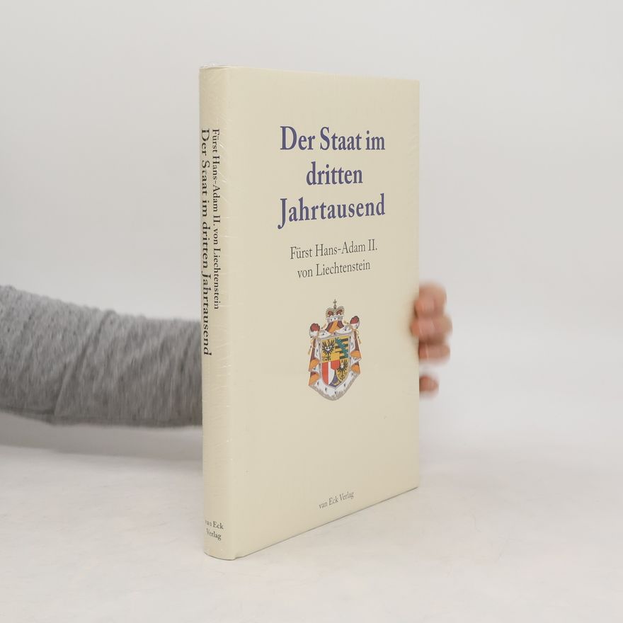 Hans Adam z. Liechtensteinu Der Staat im dritten Jahrtausend