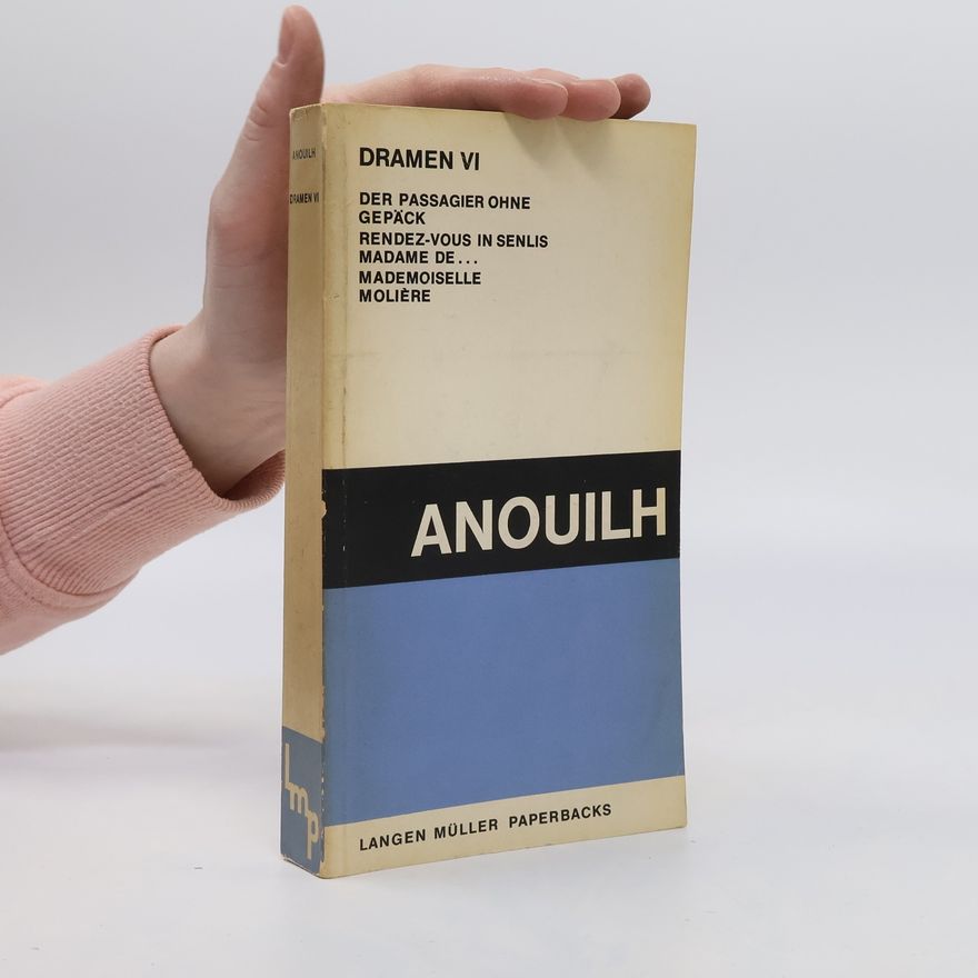 Jean Anouilh Dramen VI
