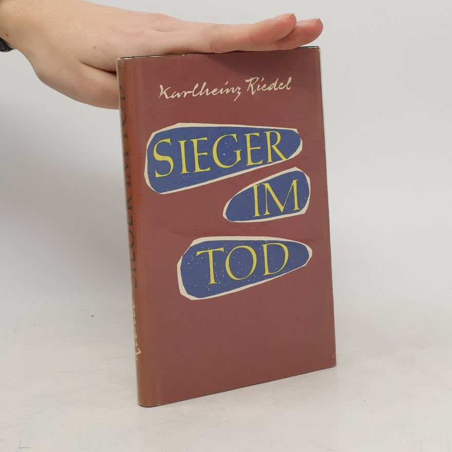 Karlheinz Riedel Sieger im Tod