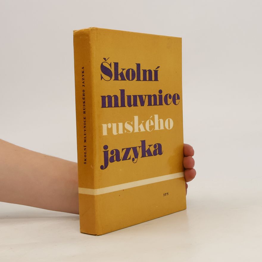 Josef Veselý Školní mluvnice ruského jazyka