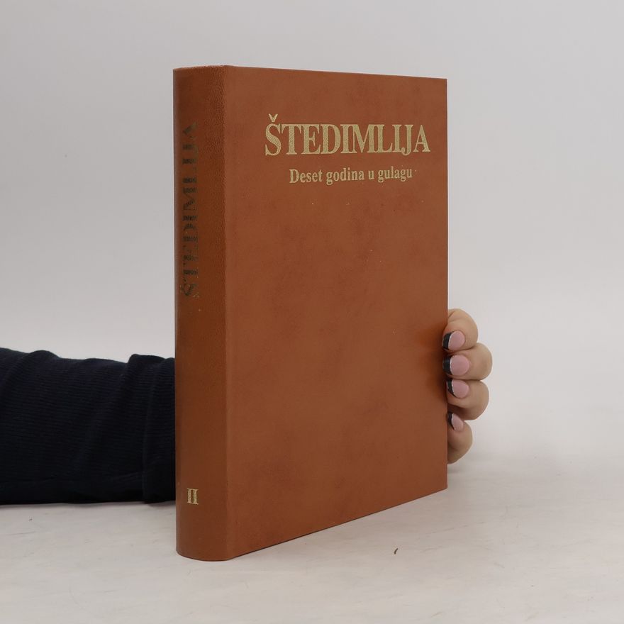 Savić Marković Štedimlija Deset godina u gulagu II.