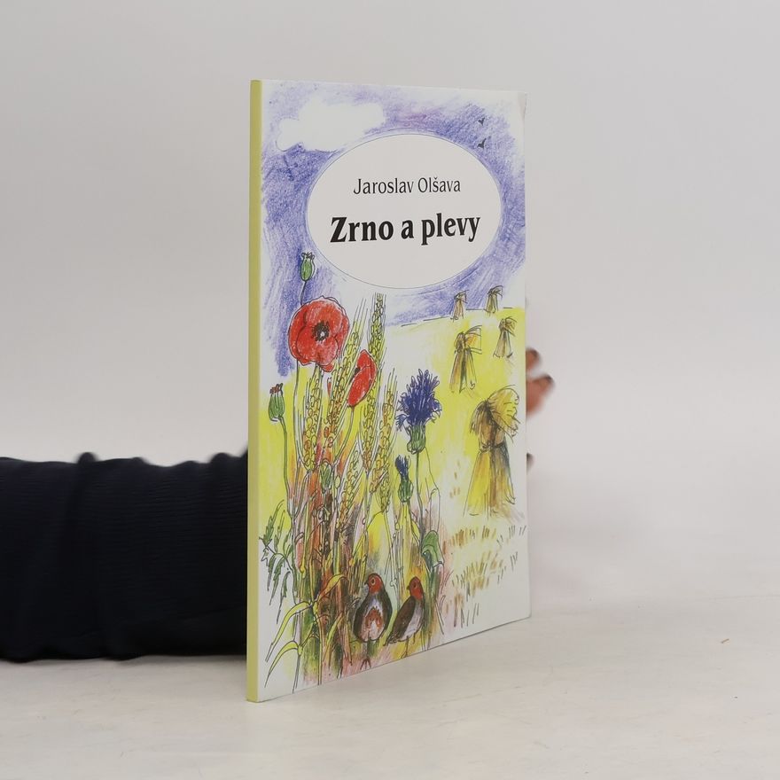 Jaroslav Olšava Zrno a plevy