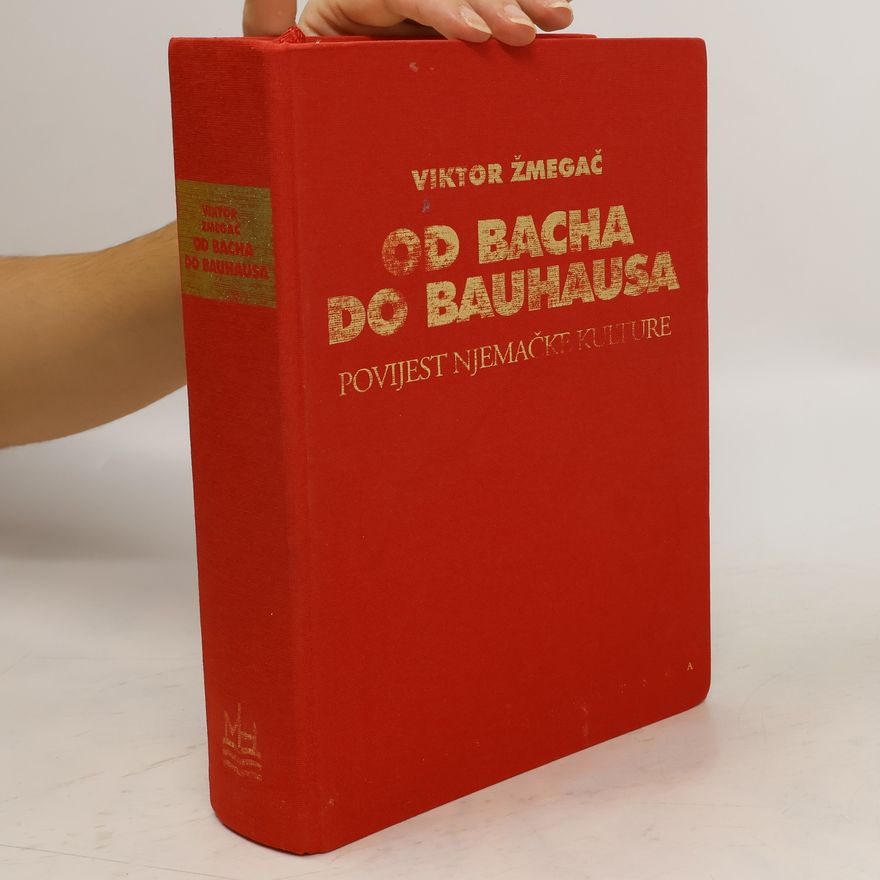 Viktor Žmegač Od Bacha do Bauhausa