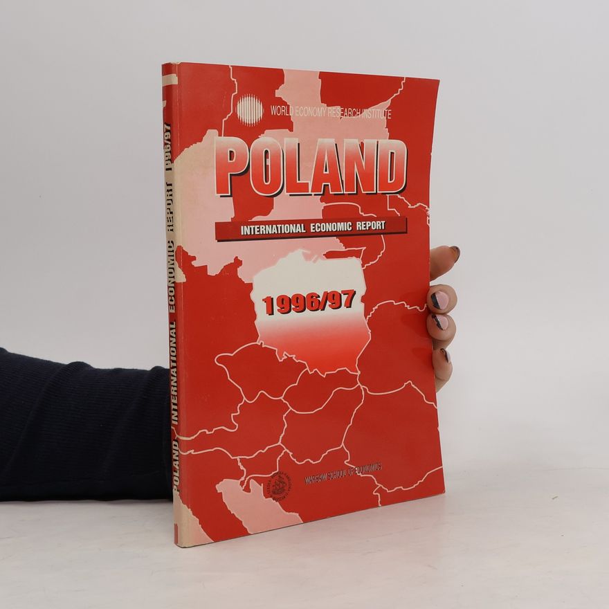 Kolektiv autorů Poland. International Economic Report 1996/97