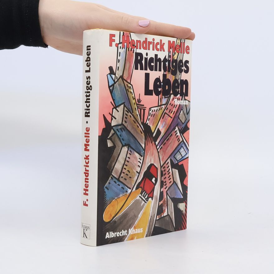 Fritz Hendrick Melle Richtiges Leben
