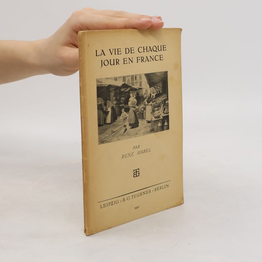 Kolektiv autorů La Vie De Chaque Jour En France