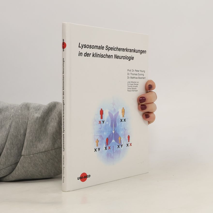Matthias Boentert Lysosomale Speichererkrankungen in der klinischen Neurologie