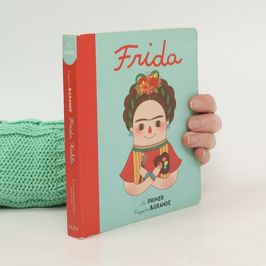 Autorenkollektiv Mi Primer Pequeña & Grande Frida