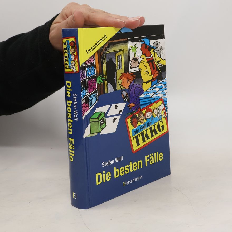 Stefan Wolf Die besten Fälle